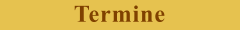 Termine